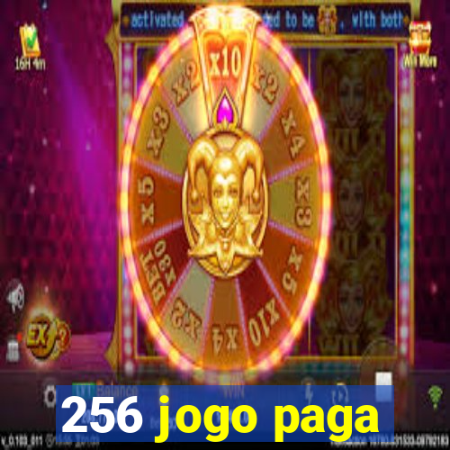 256 jogo paga